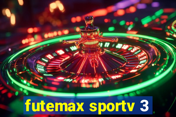 futemax sportv 3